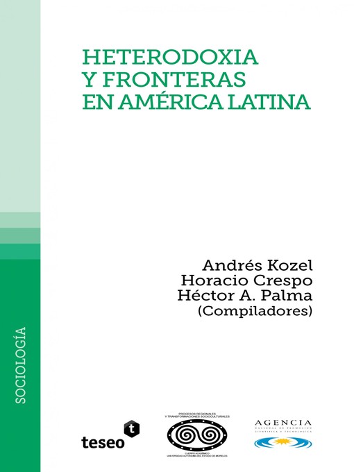 Title details for Heterodoxia y fronteras en América Latina by Andrés Kozel - Available